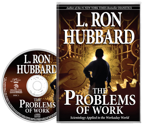 The Problems of Work - Scientology Applied to the Workaday World